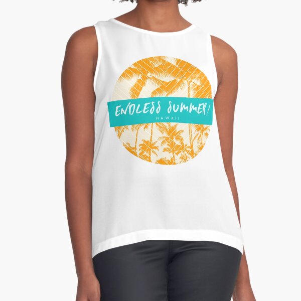 Endless Summer! Hawaii. Sleeveless Top