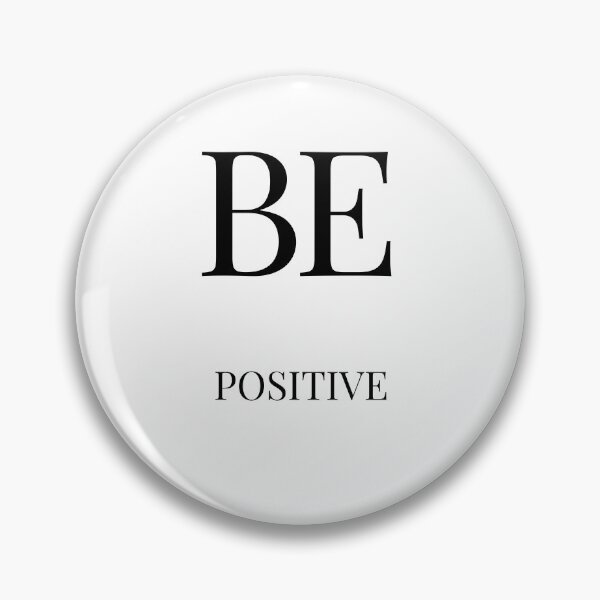 Item preview, Be Positive Motivational phrase   designed and sold by MotivaBoutique.
