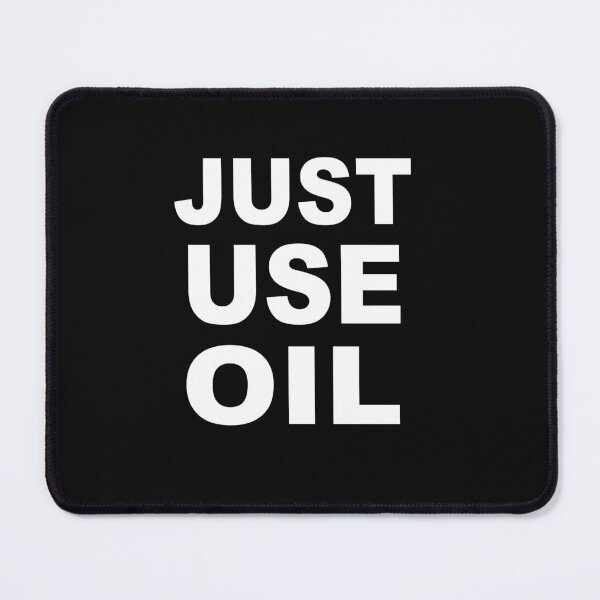 Item preview, Just Use Oil designed and sold by SheIsAQueen.