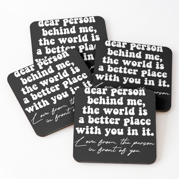 Item preview, Dear Person Behind Me The World Is A Better Place With You It It, Love, The Person In Front Of You designed and sold by NovaPixelArtCo.