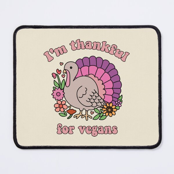 Artikelvorschau, Ich bin dankbar für Veganer – Thanksgiving Turkey entworfen und verkauft von GrassFedVegan.
