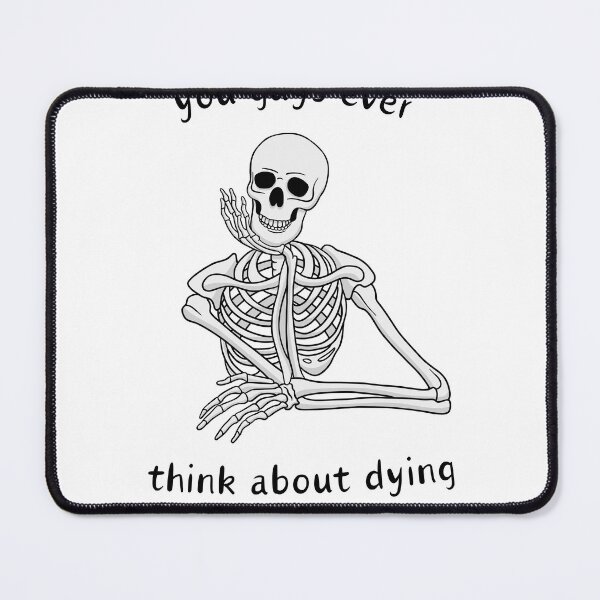 Item preview, You Guys Ever Think About Dying designed and sold by lmbahlel.