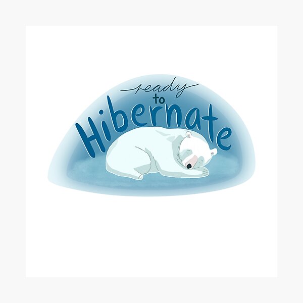 Item preview, Ready to hibernate designed and sold by StarElements.