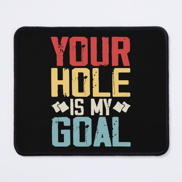 Item preview, Your Hole Is My Goal Retro Design - Baggo Bean Bag Toss Funny Cornhole Player Vintage designed and sold by naworas.