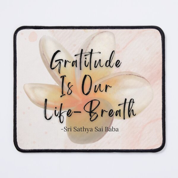 Item preview, Motivational Quote by Sathya Sai Baba / Gratitude Is Our Life-Breath designed and sold by cosmoasisart.