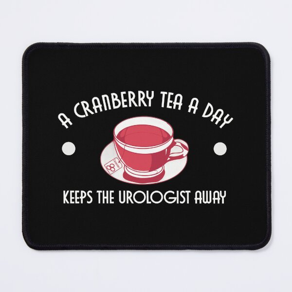 Item preview, Cranberry Tea and Urologist (Clw) designed and sold by Teedose.