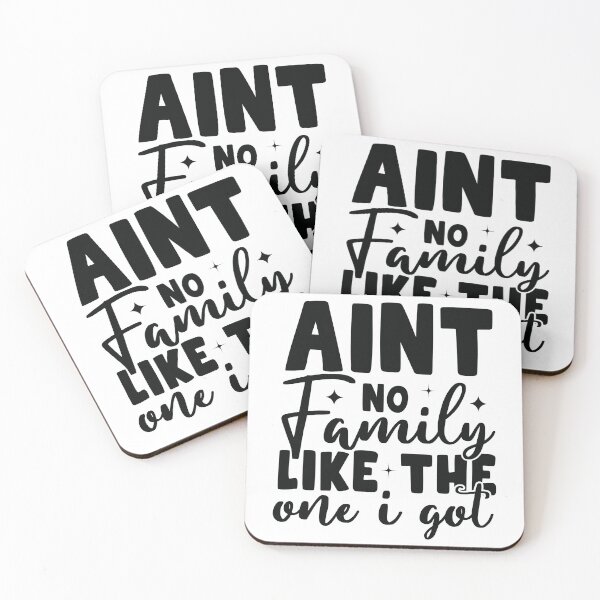 Item preview, Ain't no family like the one I got designed and sold by DerBarman.