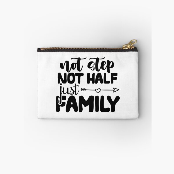 Item preview, Not step, not half just FAMILY designed and sold by DerBarman.