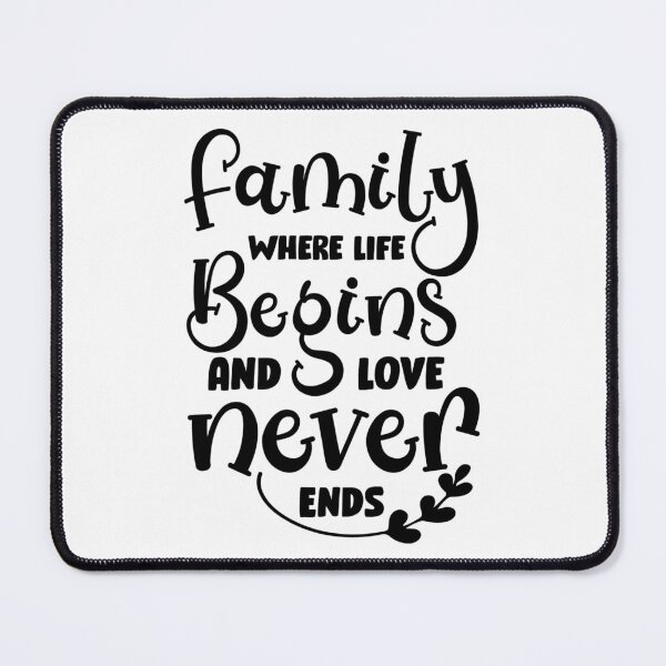 Item preview, Family where life begins and love never ends designed and sold by DerBarman.