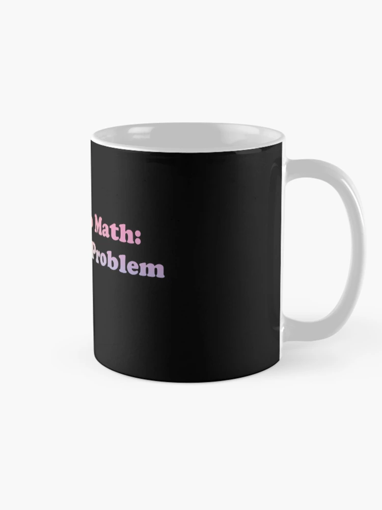 Thumbnail 3 of 6, Coffee Mug, Math Problems designed and sold by ScienceCorner.