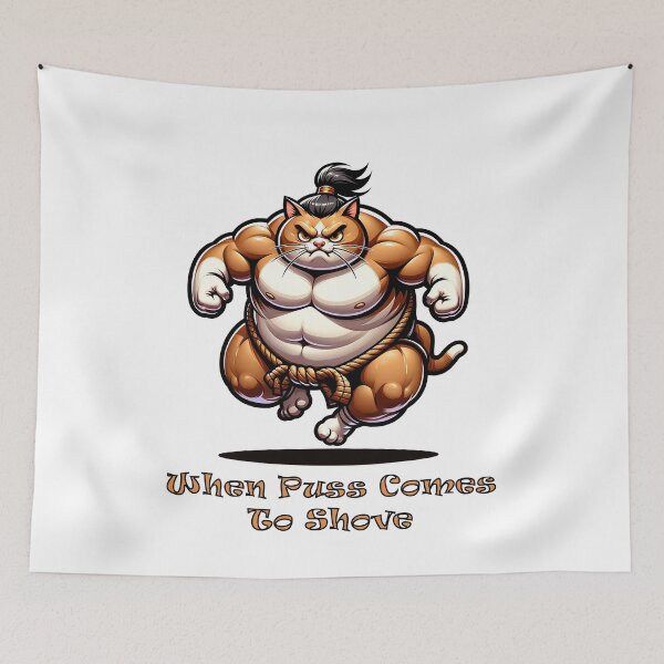 Item preview, When Puss Comes To Shove - Sumo Cat designed and sold by Matthew Kinnersly.