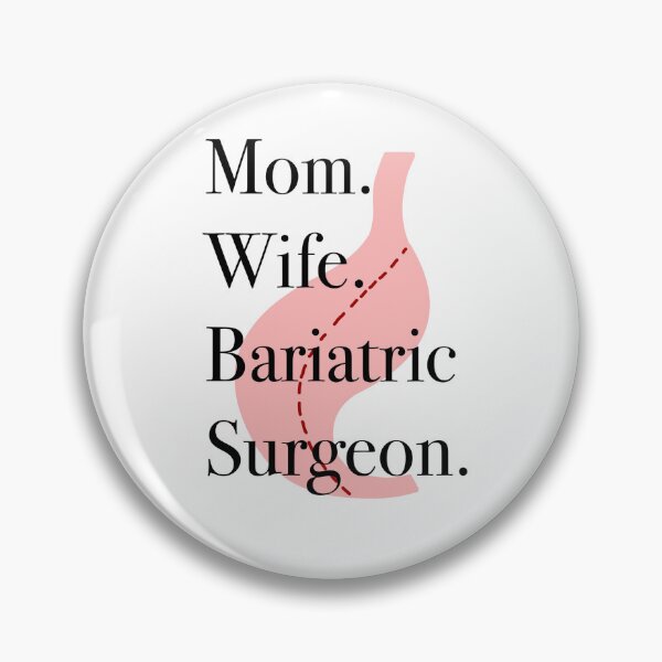 Item preview, Mom. Wife. Bariatric Surgeon designed and sold by peachesandfizz.