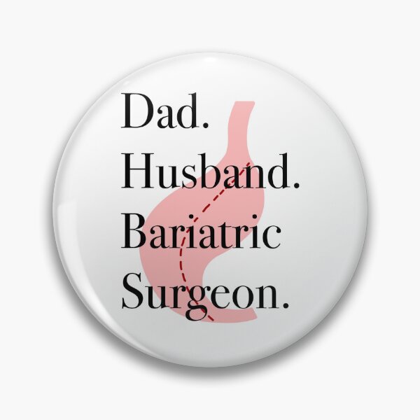 Item preview, Father. Husband. Bariatric Surgeon designed and sold by peachesandfizz.