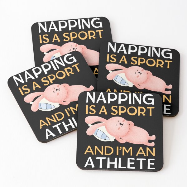 Item preview, Napping is a sport, and I'm an athlete designed and sold by PasindhuW.