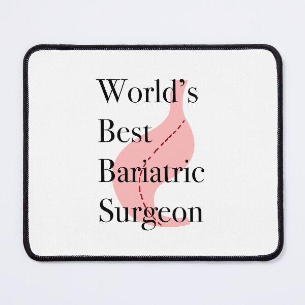 Item preview, World’s Best Bariatric Surgeon designed and sold by peachesandfizz.