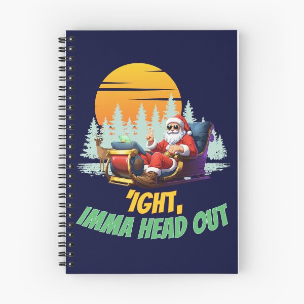 Item preview, Cool Santa Sleigh Ride: 'Ight, Imma Head Out' Christmas Meme Design designed and sold by NerdyWerks.