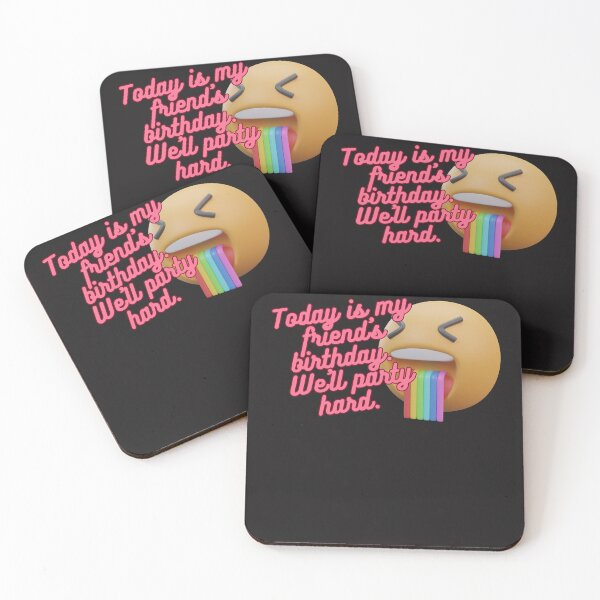 Item preview, Today is my friend's birthday.  We'll party hard . designed and sold by attakorn.
