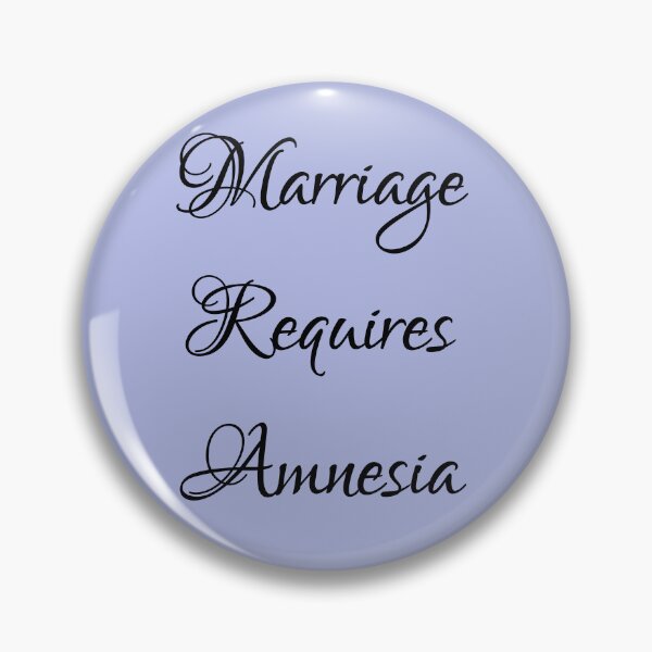 Item preview, Marriage Requires Amnesia  designed and sold by BuddingTree.