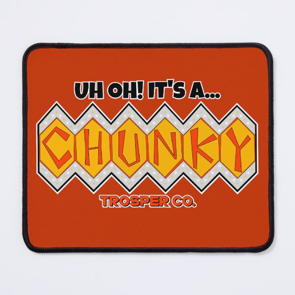 Item preview, That's a Chunky! designed and sold by LTSmash1200.