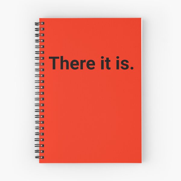 Item preview, Copy of There it is. Simple text based design. designed and sold by DrawnToColour.