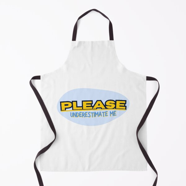 Item preview, Please Underestimate Me designed and sold by nbcryptid.