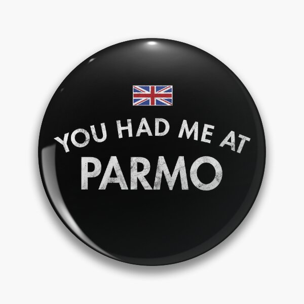 Item preview, You Had Me At Parmo Distressed designed and sold by twHistory.