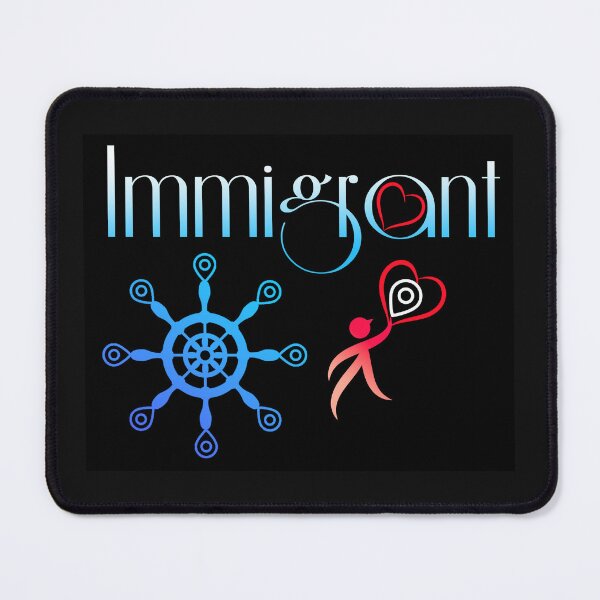 Item preview, Immigrant designed and sold by PVR VisualArtist Pamela Vasquez Rodriguez.