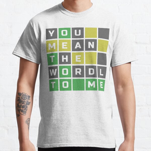 Item preview, Wordle You Mean the Wordl to me designed and sold by SamiJanelle.