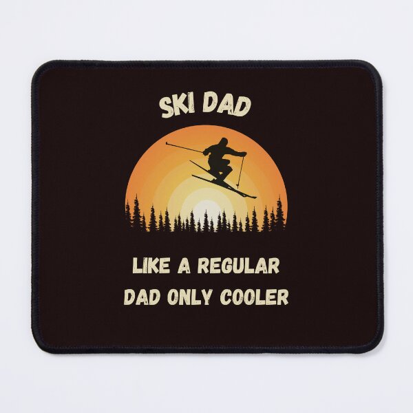 Item preview, Ski Dad Like a Regular Dad Only Cooler designed and sold by zaliasdesigns.