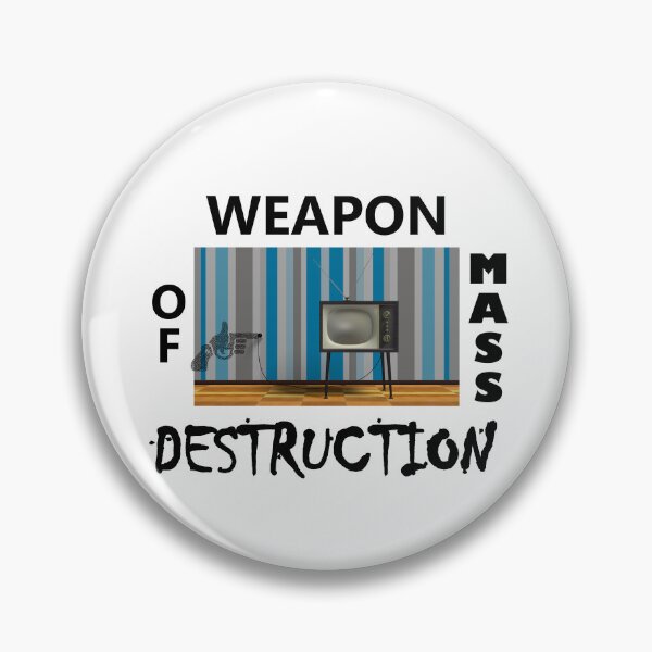 Item preview, TV is a Weapon of Mass Destruction - Rots, Destroys the Brain  designed and sold by Sabrina Dawkins.