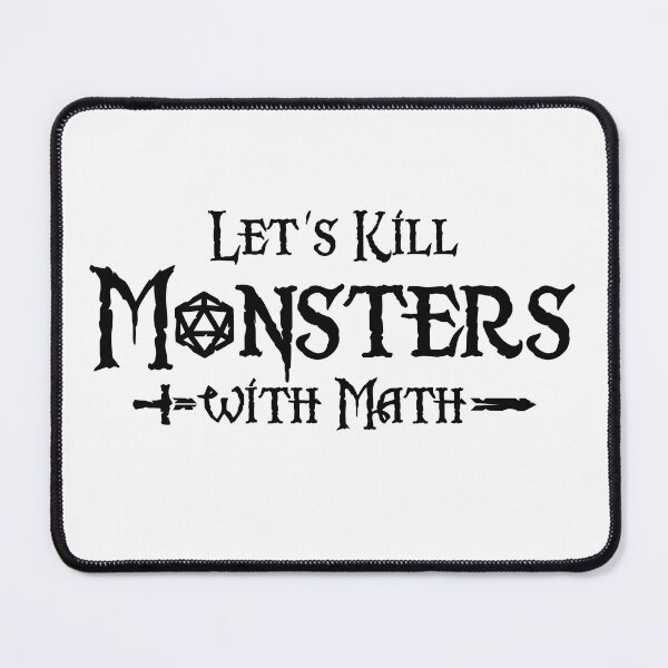Item preview, Lets Kill Monsters With Math designed and sold by RavensCrestShop.