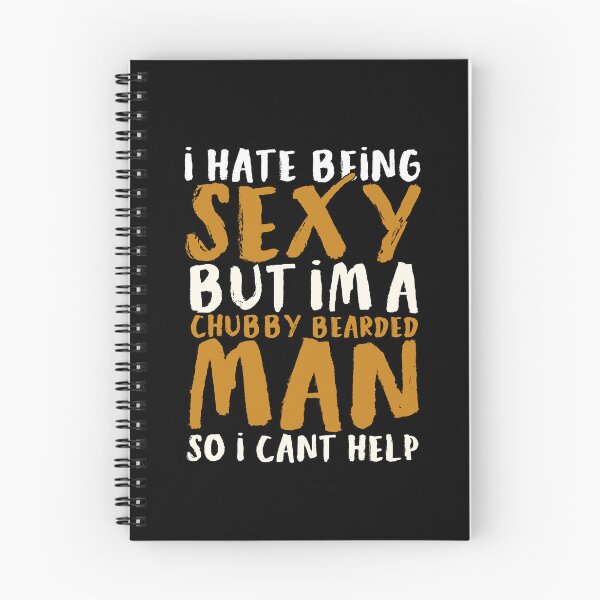 Item preview, I Hate Being Sexy But I'm A Chubby Bearded Man designed and sold by ruinzahelva.