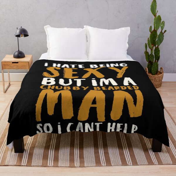 Item preview, I Hate Being Sexy But I'm A Chubby Bearded Man designed and sold by ruinzahelva.