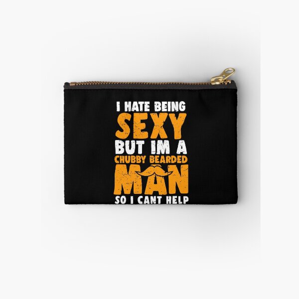 Item preview, I Hate Being Sexy But I'm A Chubby Bearded Man 2 designed and sold by ruinzahelva.