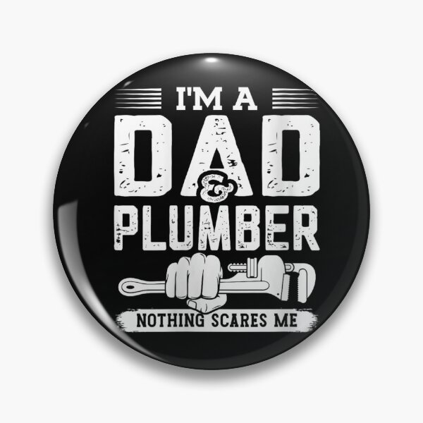 Item preview, I'm A Dad And Plumber Nothing Scares Me Funny Father's Day designed and sold by Foryoubroshirt.