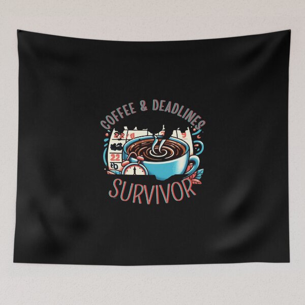 Item preview, Coffee & Deadlines Survivor designed and sold by EmprendeHoy.