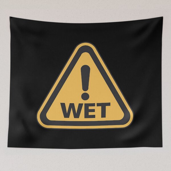 Item preview, Wet Warning Sign designed and sold by FlexYourMind.