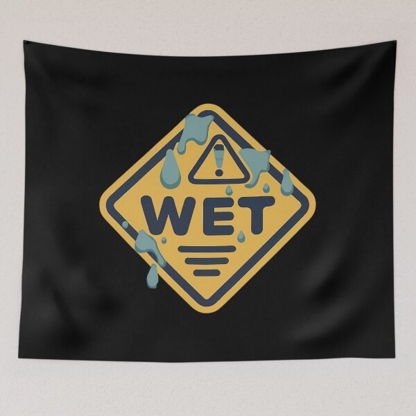 Item preview, Wet Warning Sign designed and sold by FlexYourMind.