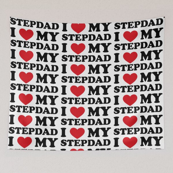 Item preview, Expressing Love for My Stepdad- I love him designed and sold by EmeraldeaArt.