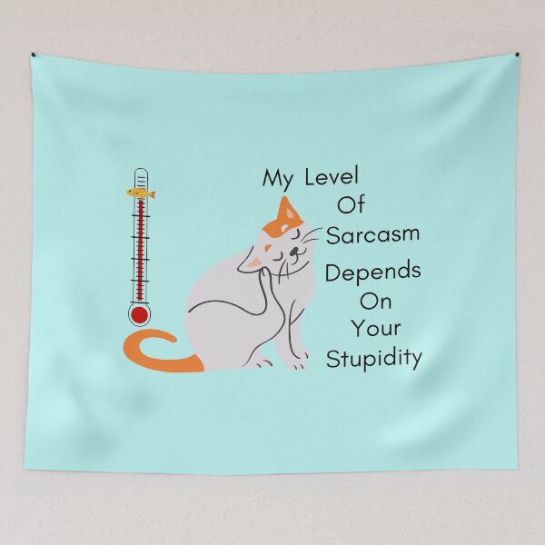 Item preview, My level of sarcasm  designed and sold by QUOT-s.