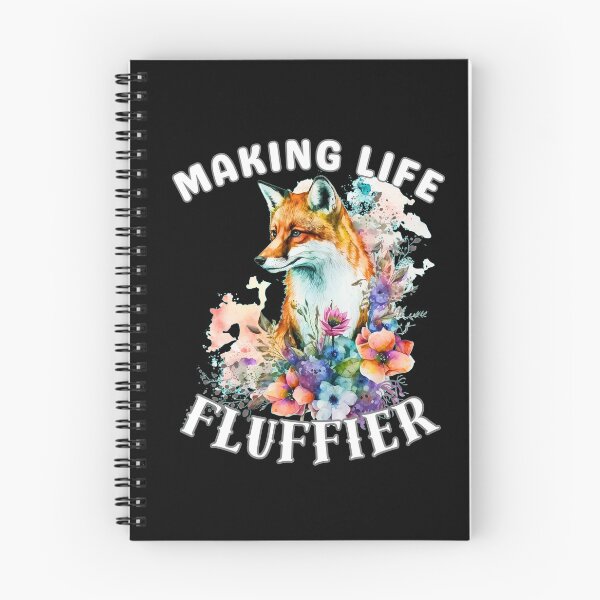 Item preview, Making Life Fluffier. fox quote designed and sold by FoxVibes.