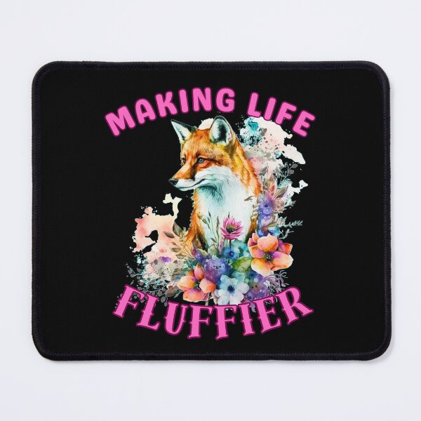 Item preview, Making Life Fluffier. fox foxes designed and sold by FoxVibes.