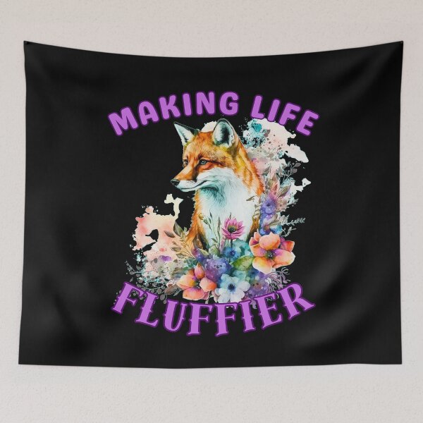 Item preview, Making Life Fluffier. fox boho designed and sold by FoxVibes.