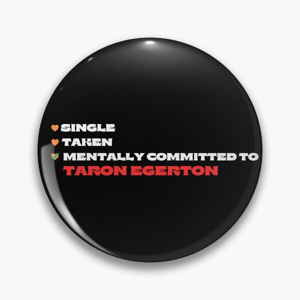 Item preview, Mentally Committed To Taron Egerton designed and sold by Itsheartshop.