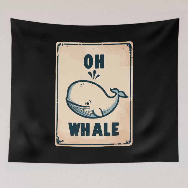 Item preview, Oh whale funny vintage saying pun oh well designed and sold by TomFrontierArt.