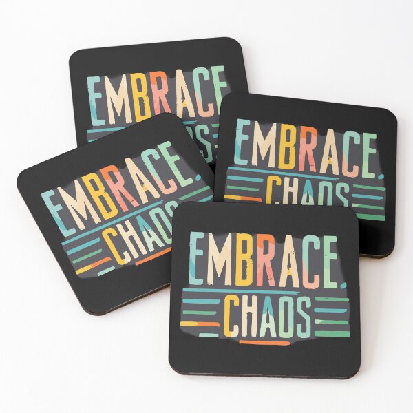 Item preview, Embrace chaos designed and sold by Dilwish5.