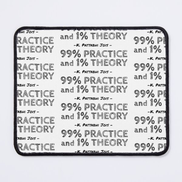 Item preview, 99% practice and 1% theory | Ashtanga timeless mantra designed and sold by savasanaqueen.