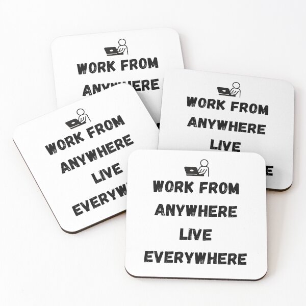 Item preview, Work from anywhere, live everywhere designed and sold by IssaraStudio.