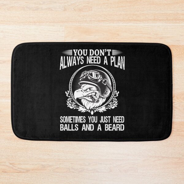 Item preview, The Life Of A Motorcyclist: You Don't Always Need a Plan Sometimes You Just Need Balls and a Beard designed and sold by EmiAndMike.