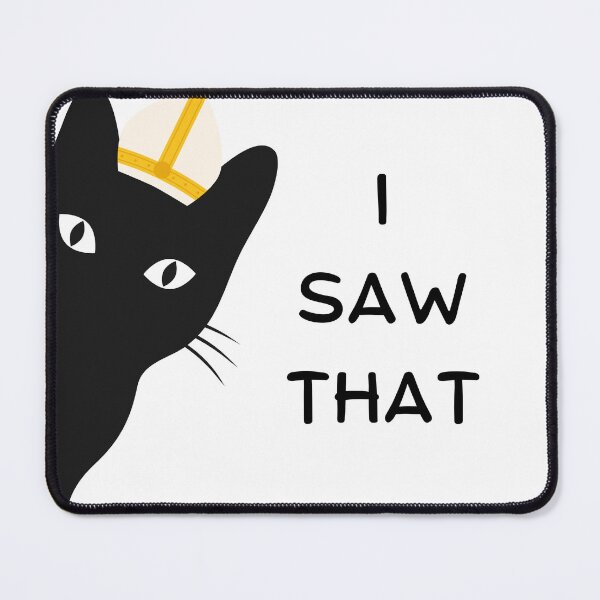 Item preview, Funny Cat - I saw that designed and sold by QUOT-s.